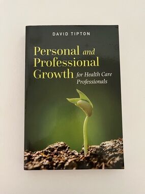 Personal and Professional Growth for Health Care Professionals